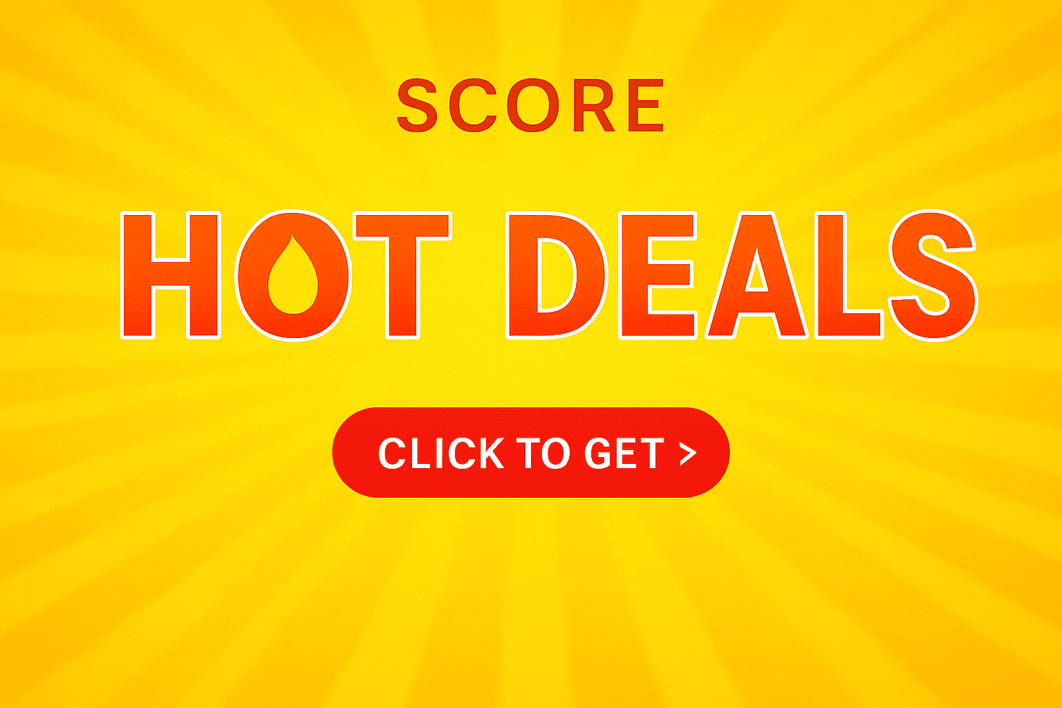 Hot Deals